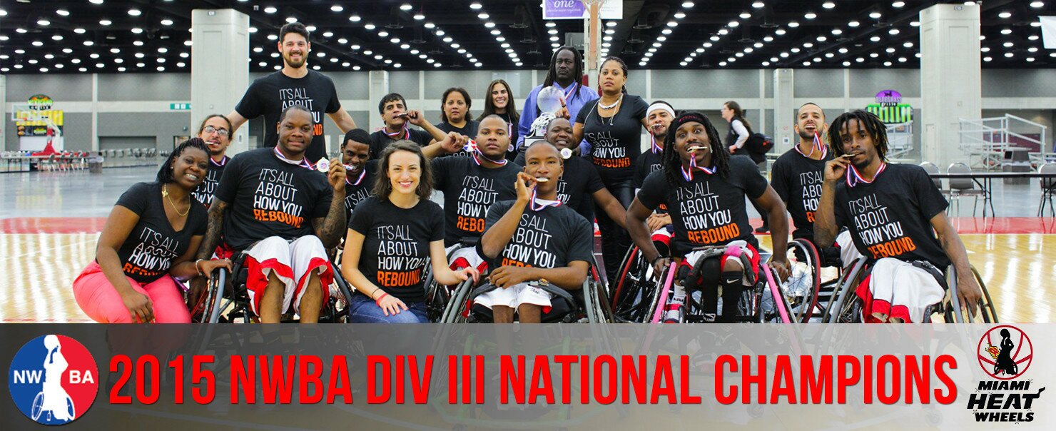 Miami Heat Wheels – 2015 NWBA Div III National Champions